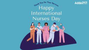 अंतर्राष्ट्रीय नर्स दिवस 2024 : 12 मई
