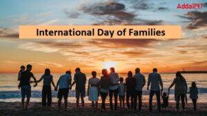 अंतर्राष्ट्रीय परिवार दिवस 2024 : 15 मई