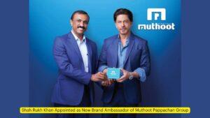 शाहरुख खान बने मुथूट पप्पाचन ग्रुप के नए ब्रांड एंबेसडर |_3.1