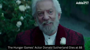 ‘द हंगर गेम्स’ के अभिनेता डोनाल्ड सदरलैंड का 88 वर्ष की आयु में निधन