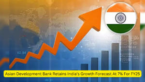ADB ने चालू वित्त वर्ष के लिए भारत का GDP ग्रोथ अनुमान 7% पर रखा बरकरार