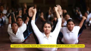 योगासन एशियाई खेल 2026 में प्रदर्शनी खेल के रूप में शामिल