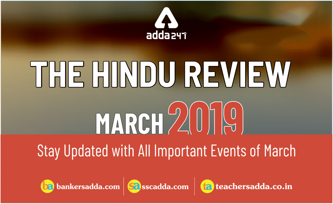 Current Affairs PDF: The Hindu Review | March 2019 | In Hindi |_40.1