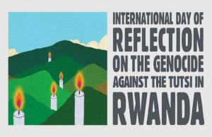 वर्ष 1994 में रवांडा में तुत्सी समुदाय के विरुद्ध हुए जनसंहार पर विचार का अंतर्राष्ट्रीय दिवस |_40.1
