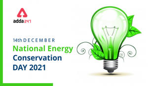 राष्ट्रीय ऊर्जा संरक्षण दिवस 2021 |_40.1