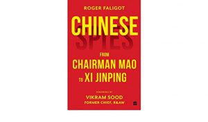 हार्पर कॉलिन्स ने प्रकाशित की रोजर फालिगोट द्वारा लिखित 'चाइनीज स्पाइज: फ्रॉम चेयरमैन माओ टू शी जिनपिंग' किताब |_40.1