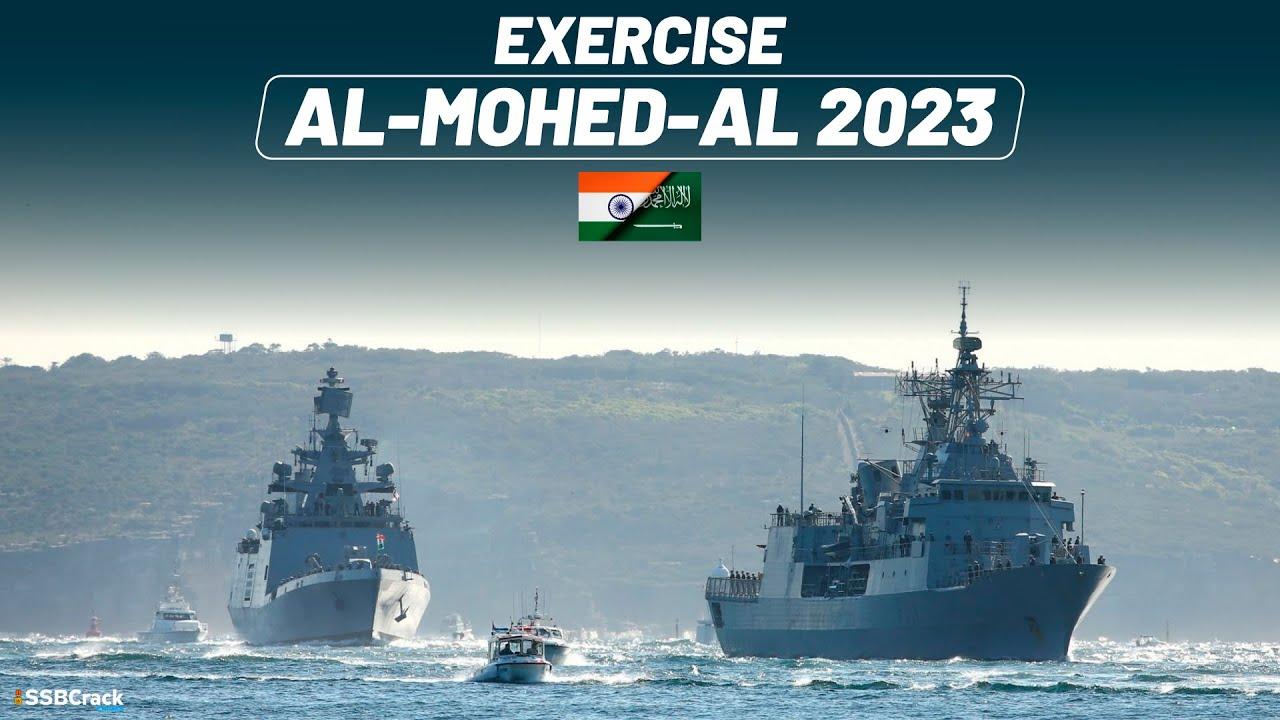 AL-MOHED AL-HINDI 2023 Naval Exercise