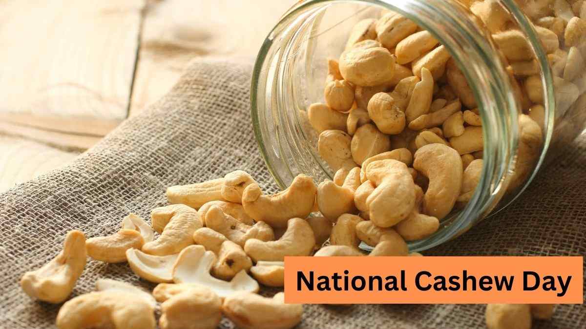 National Cashew Day 2022: Date, History, Significance, Facts, Quotes & More About This Day