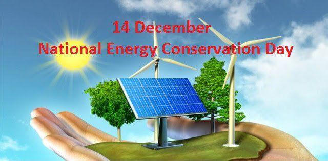 NATIONAL ENERGY CONVERSATION DAY | DECEMBER 14.