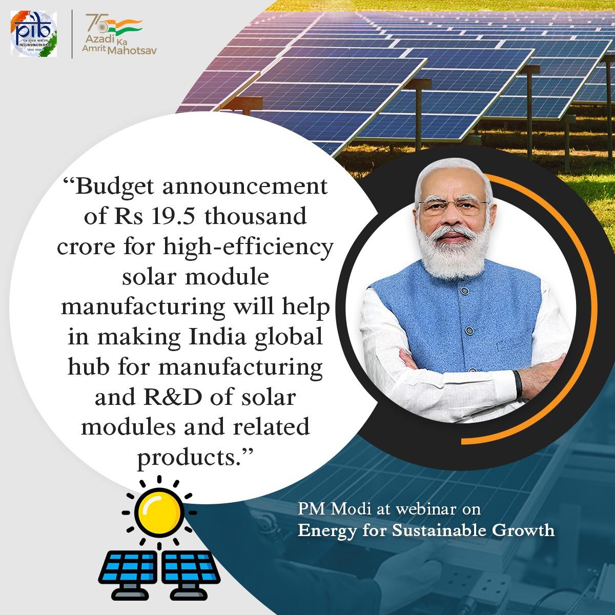 PIB India on Twitter: "This budget has announced 19.5 thousand crore for high-efficiency solar module manufacturing which will help in making India a global hub for manufacturing and R&amp;D of solar modules