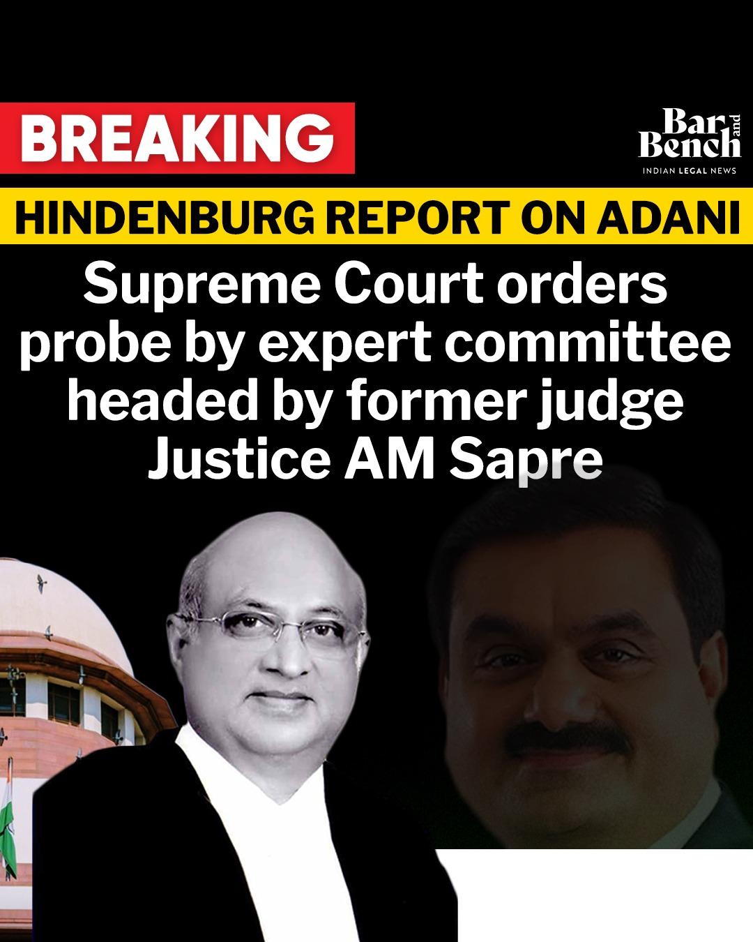 Bar & Bench on Twitter: "Retired Supreme Court judge Justice Abhay Manohar Sapre to head committee to examine Hindenburg -Adani issue #Adani #HindenburgReport #SupremeCourt Read full story: https://t.co/d7qfQ31Ds8 https://t.co/aQk4v7MWmr" / Twitter