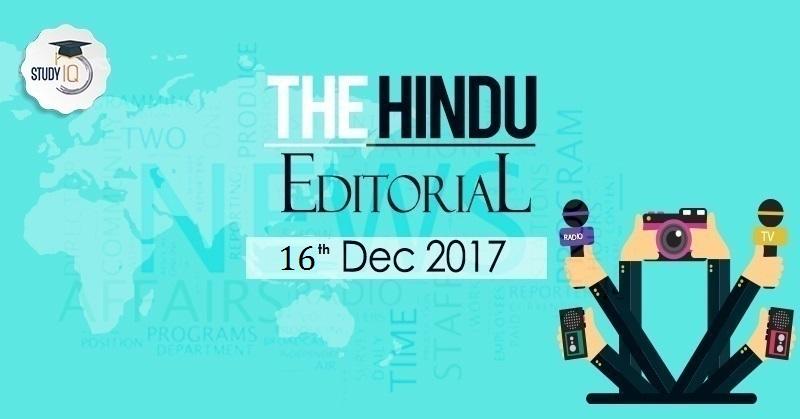 the hindu editorial analysis 16th dec 2017
