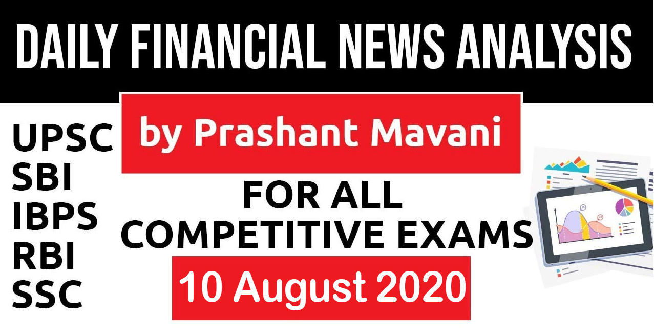 UPSC Exam Comprehensive News Analysis. Aug 10th, 2022 CNA. Download PDF
