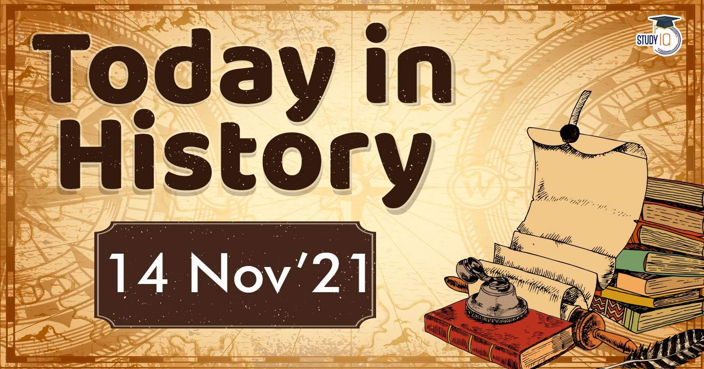 14th-november-21-what-happened-today-in-history-on-this-day