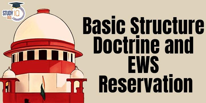 Basic Structure Doctrine and EWS Reservation