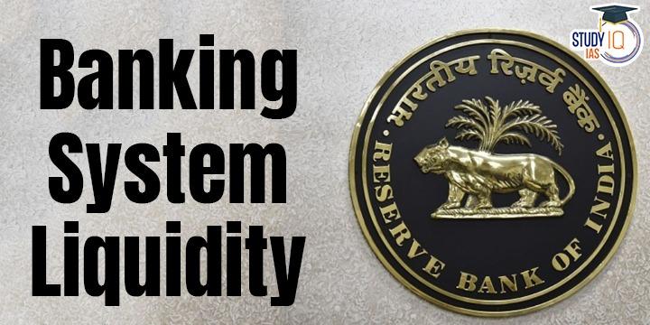 Banking System Liquidity