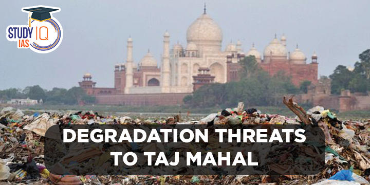 Degradation-Threats-to-Taj-Mahal
