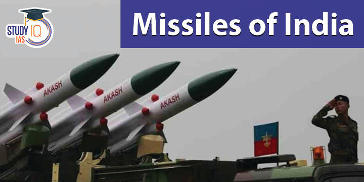 Missiles Of India Types, List, Range, Facts