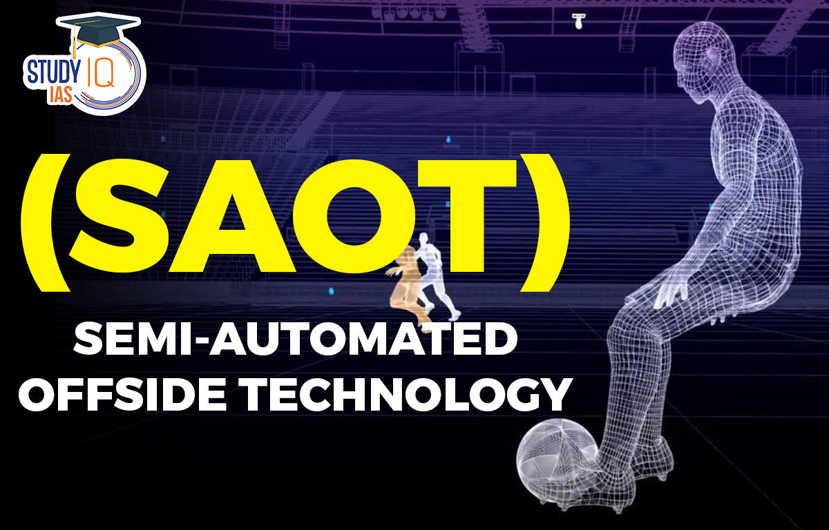 Semi-Automated Offside Technology (SAOT)