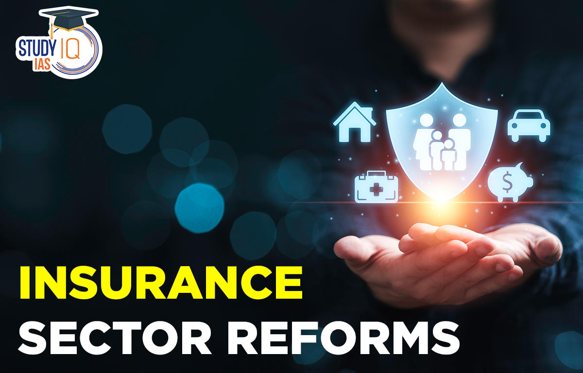 Insurance Sector Reforms