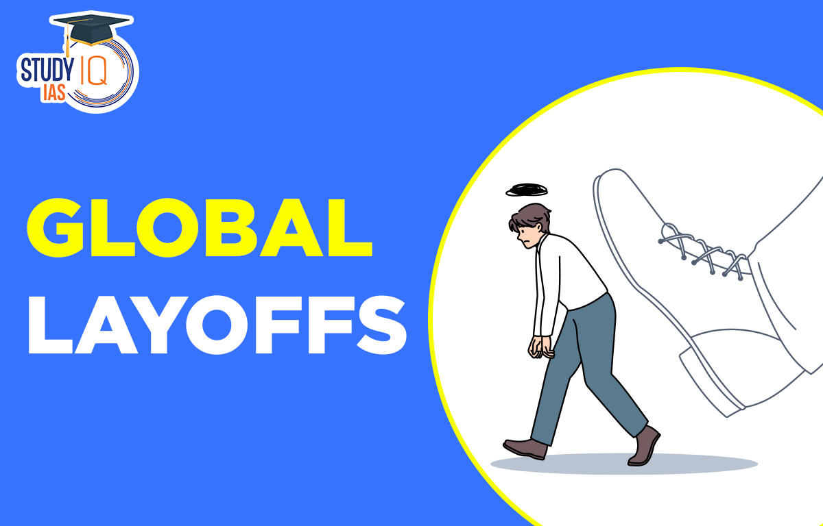 Global Layoffs 2022, Meaning and Reason