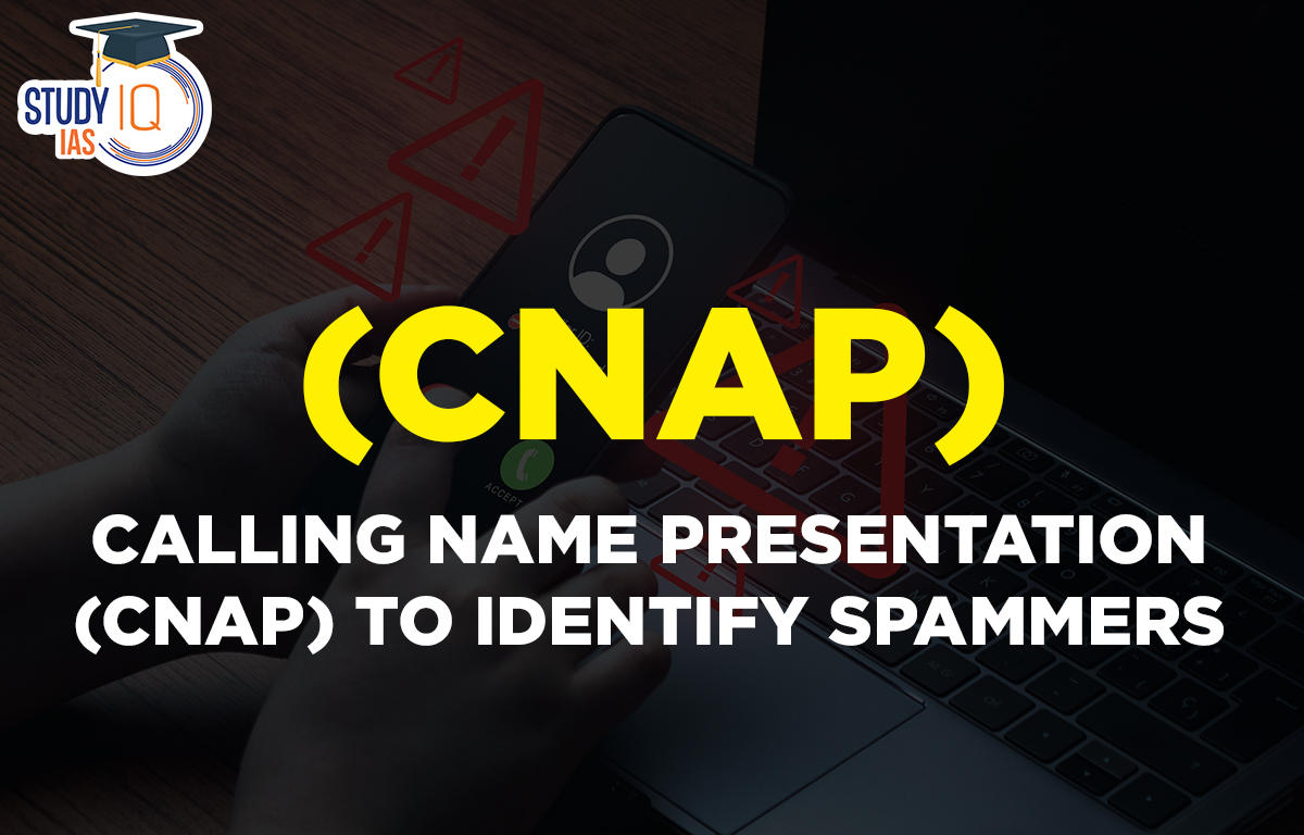 Calling Name Presentation (CNAP) to Identify Spammers