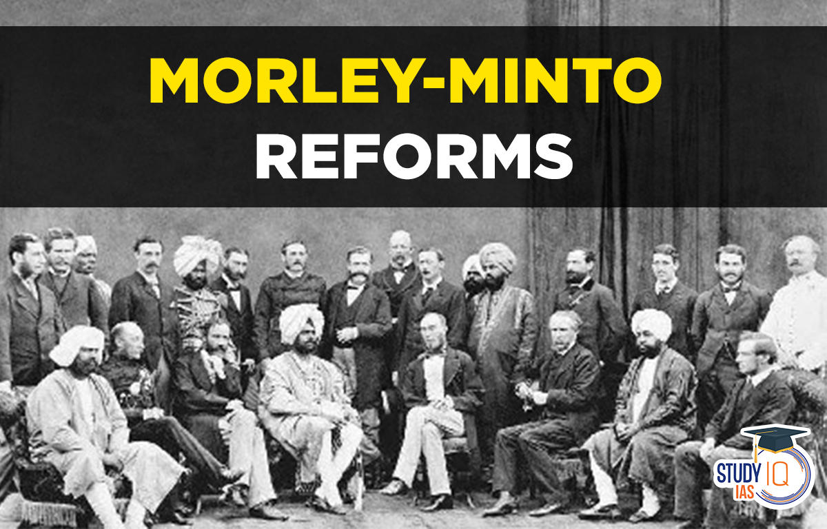 Morley Minto Reforms