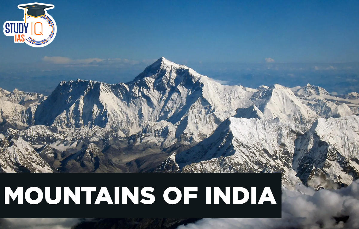 Mountains of India, Map, Ranges, Names, Highest Mountain Peaks