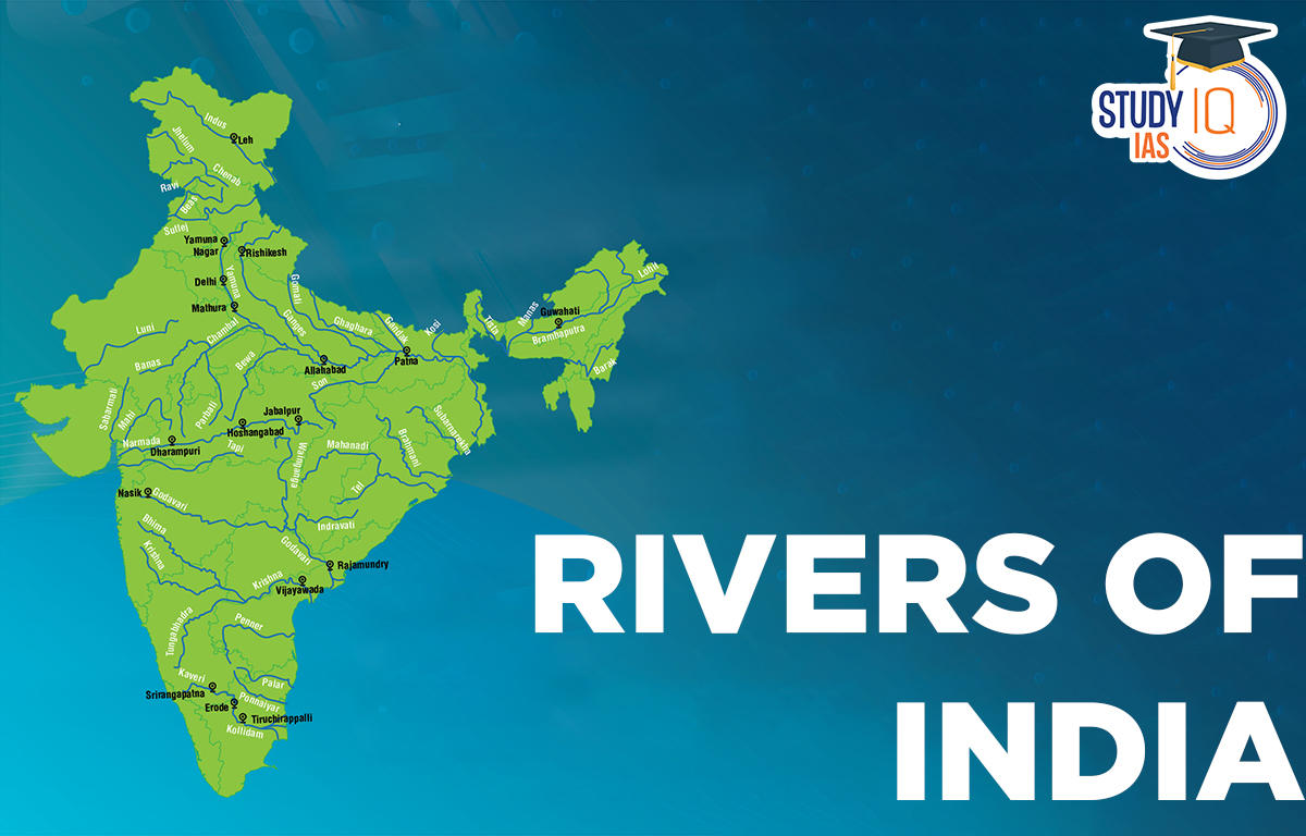 List Of Major Rivers Of India River System Map Names 46 OFF
