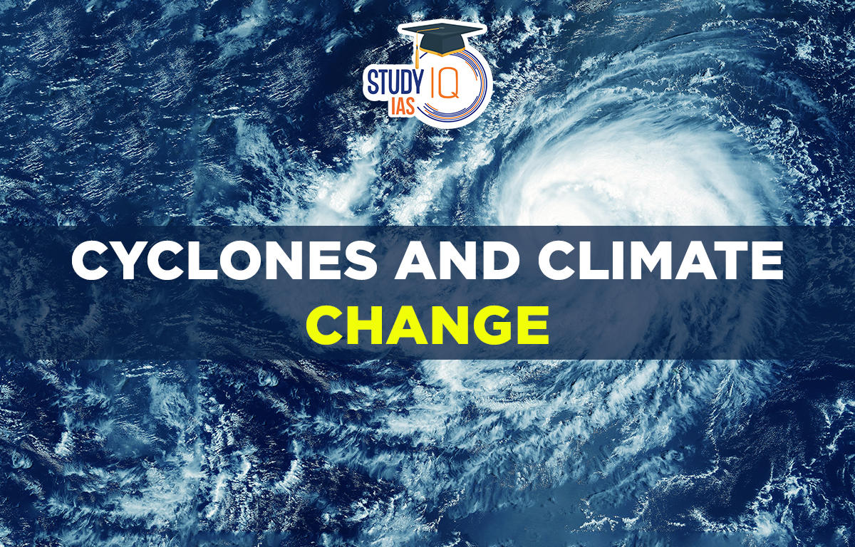 Cyclones and Climate Change