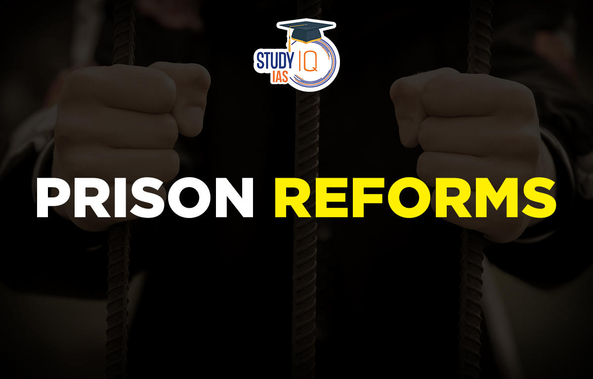 Prison Reforms