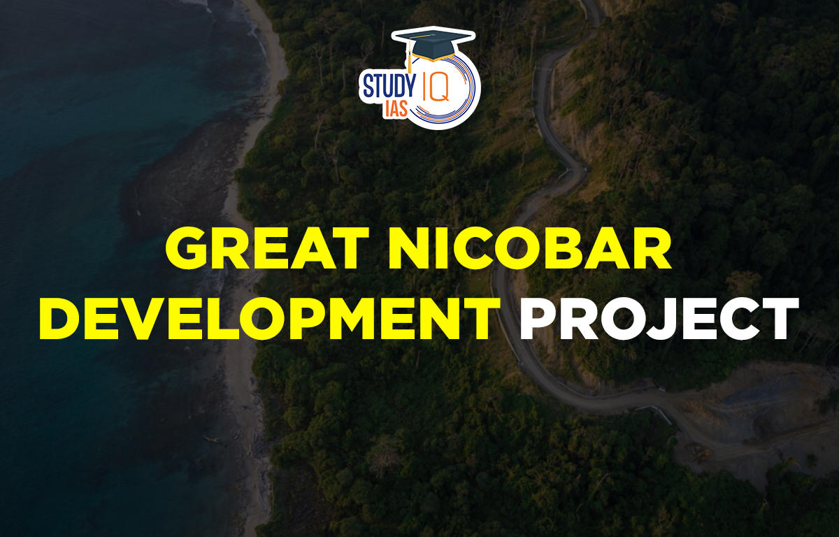 Great Nicobar Development Project