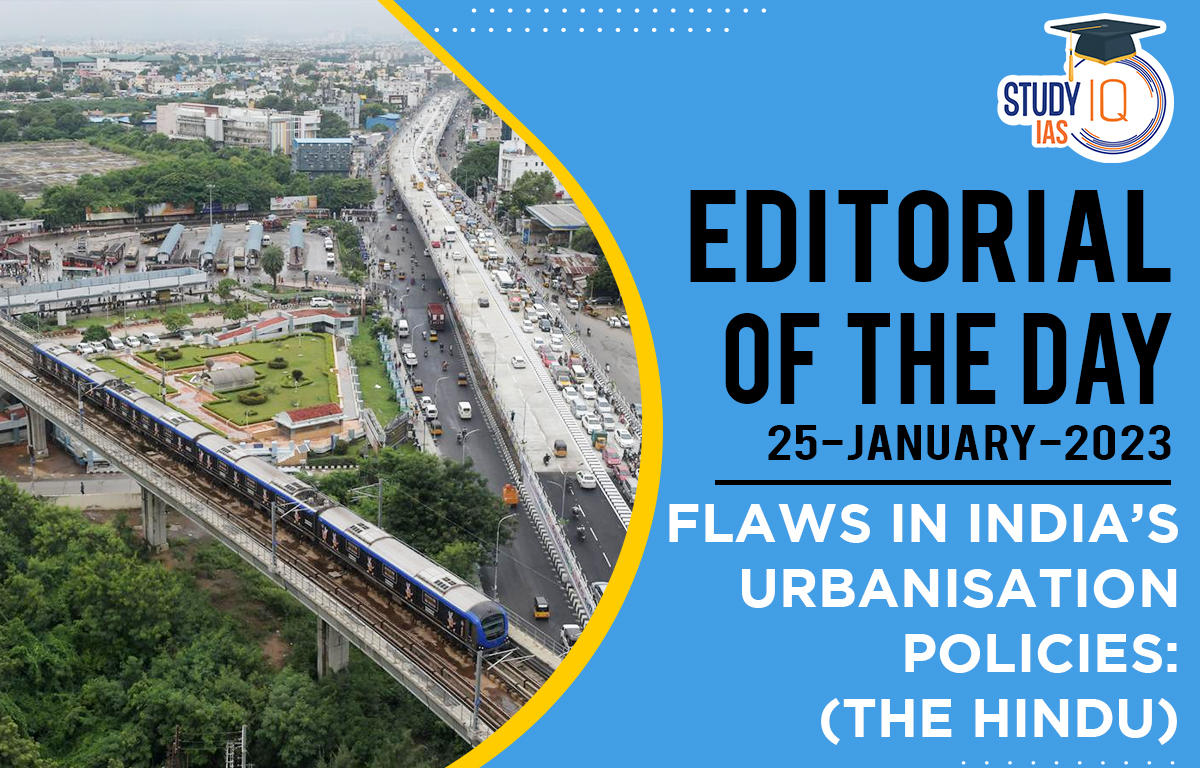 Flaws in India’s Urbanisation Policies