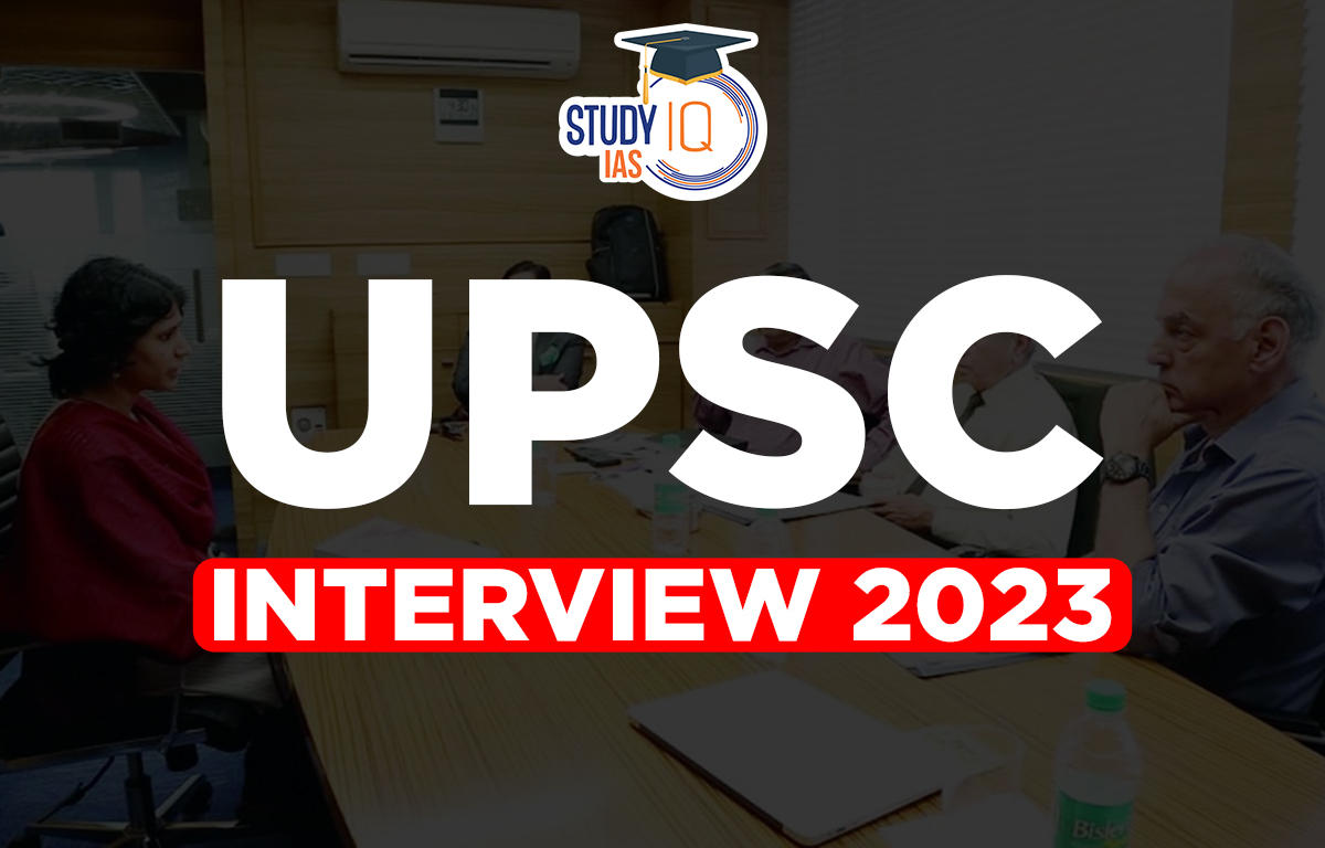 UPSC Interview 2023