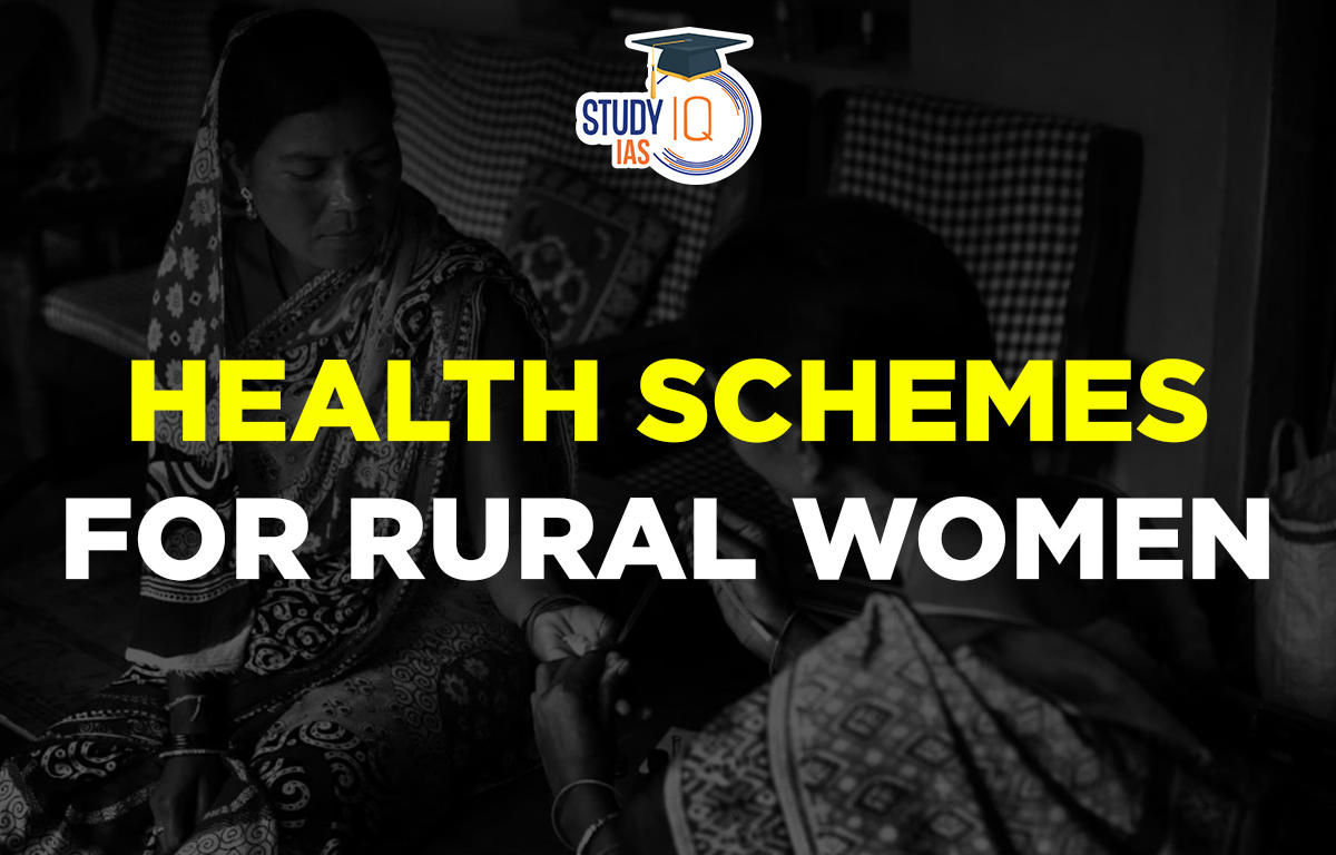 Health Schemes for Rural Women