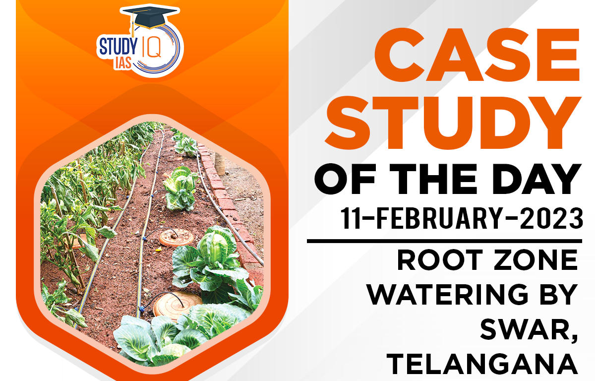 Root Zone Watering by SWAR, Telangana