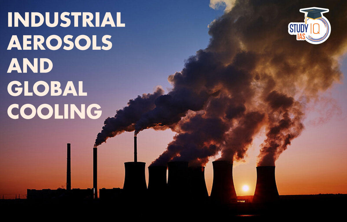 Industrial Aerosols and Global Cooling