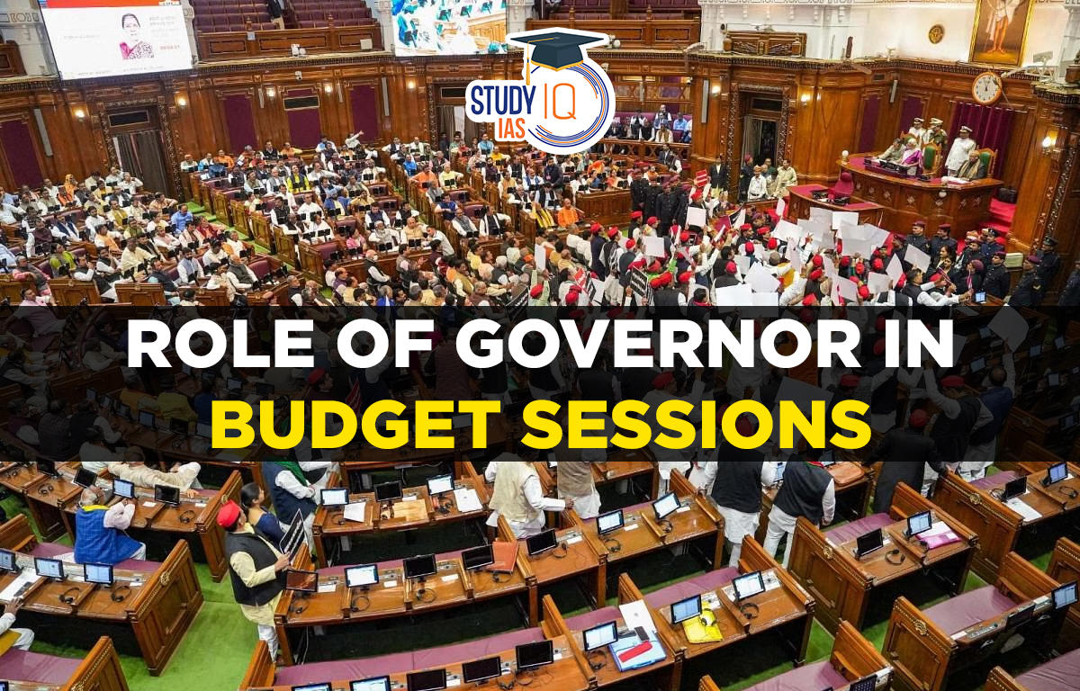 Role of Governor in Budget Sessions