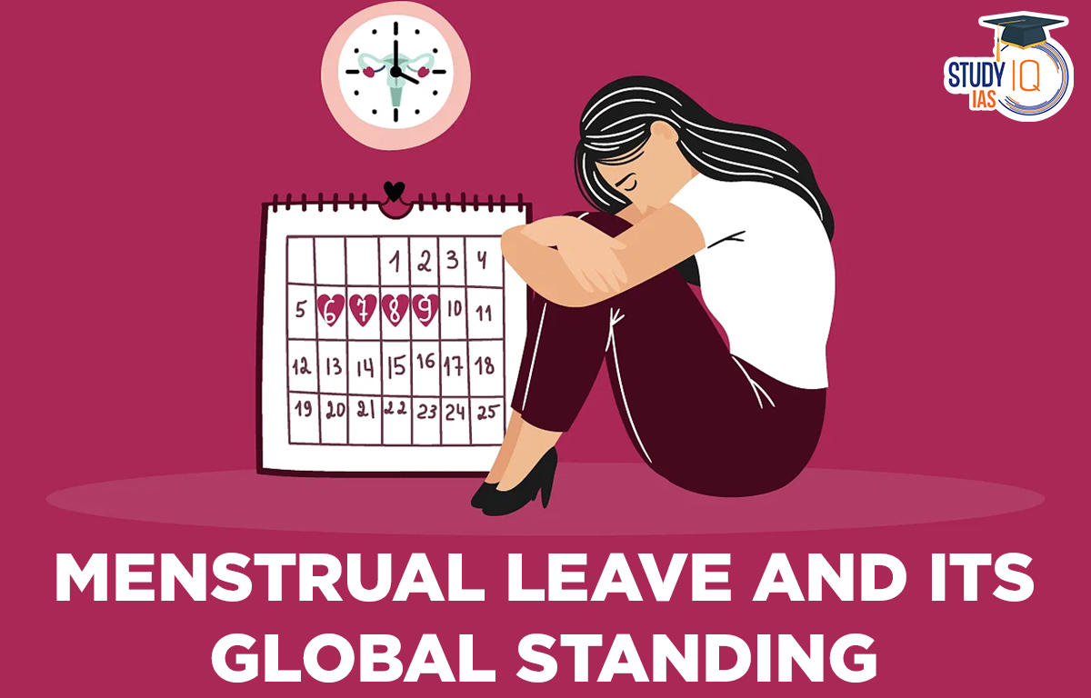 Menstrual Leave and its Global Standing
