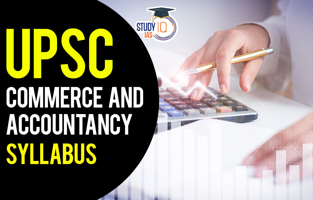 UPSC Commerce and Accountancy Syllabus