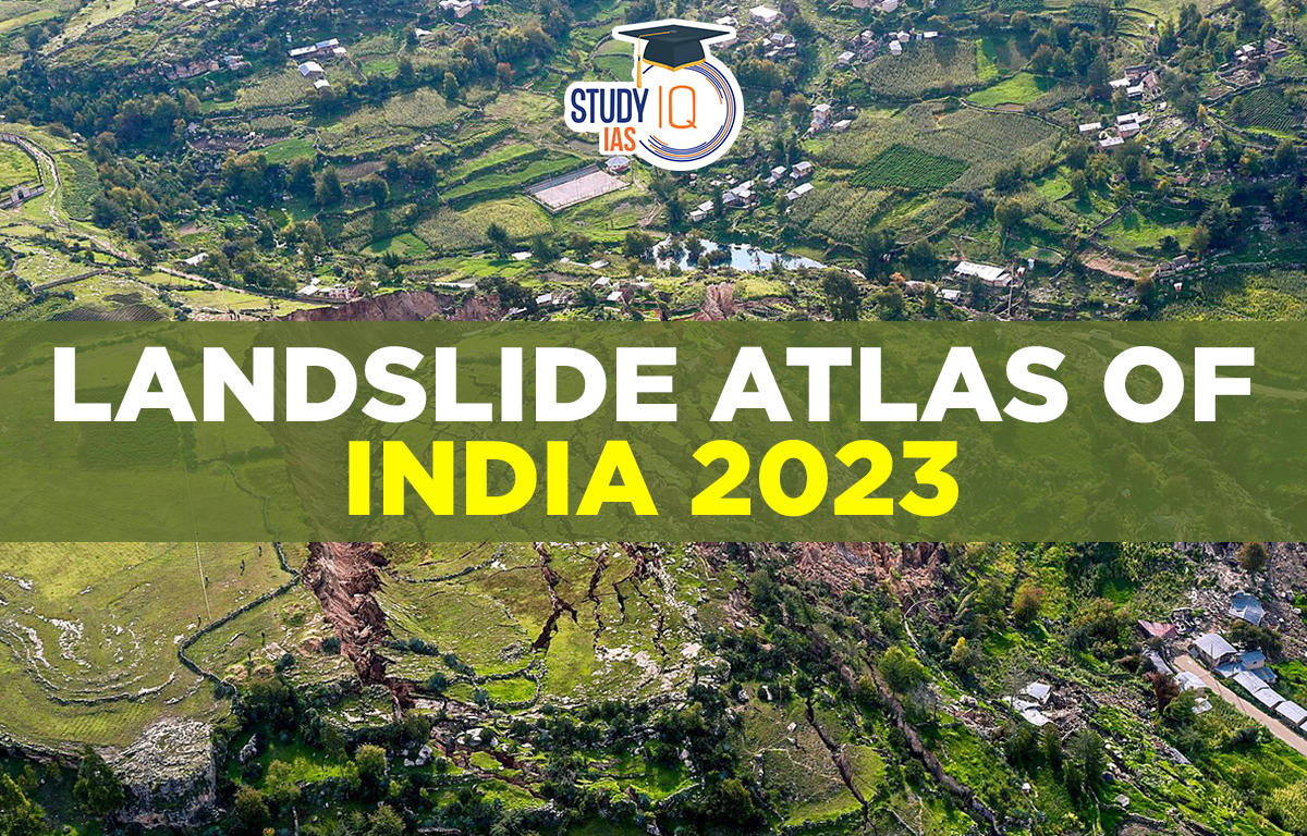 Landslide Atlas of India 2023