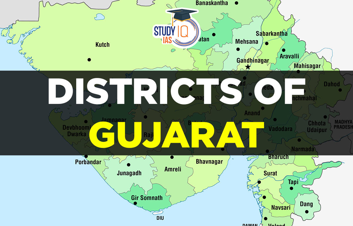 Districts Of Gujarat List & Their Importance, Map, Names