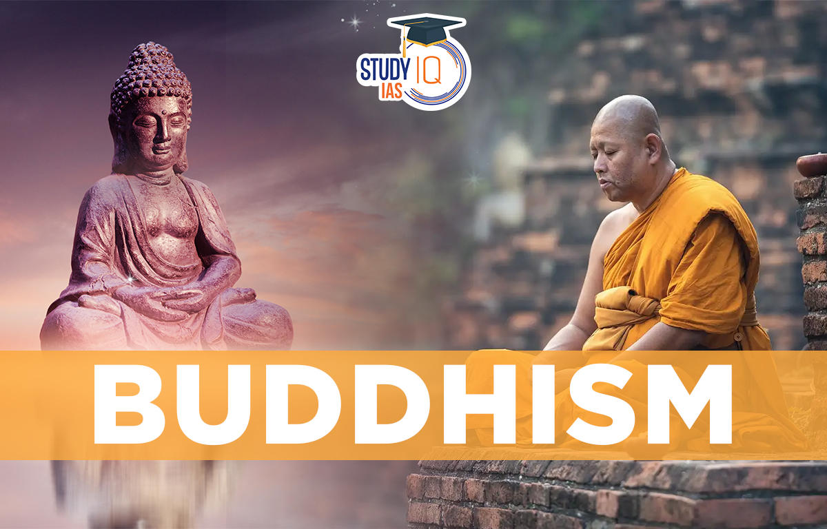 Buddhism History, Origin, Sect, Councils, Teachings of Buddha