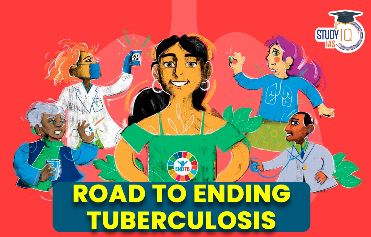 Road to Ending Tuberculosis