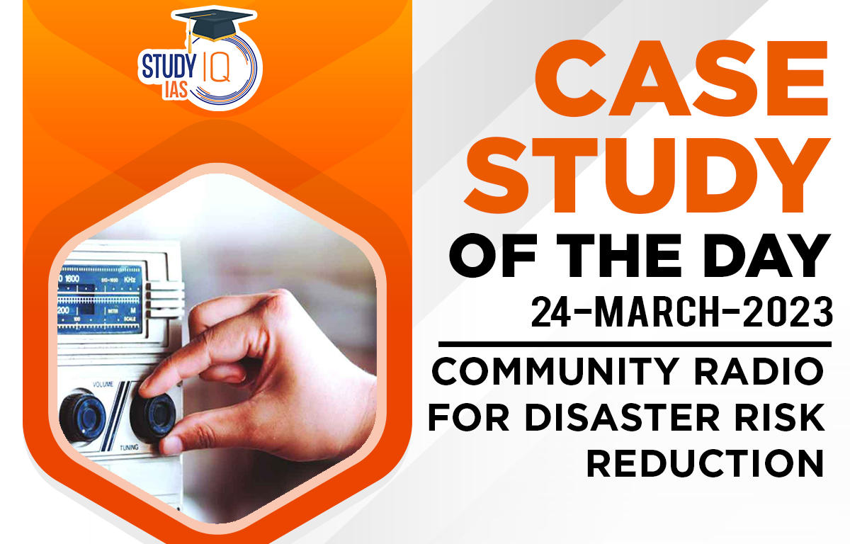 Community Radio for Disaster Risk Reduction, Best Current Affairs, Current Affairs Daily, Daily Current Affairs, Daily Current Affairs for UPSC