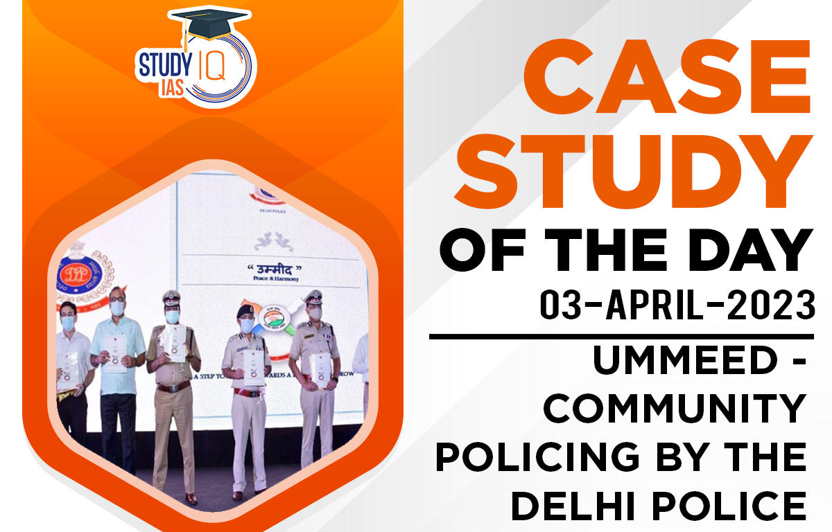 Ummeed - Community Policing by the Delhi Police