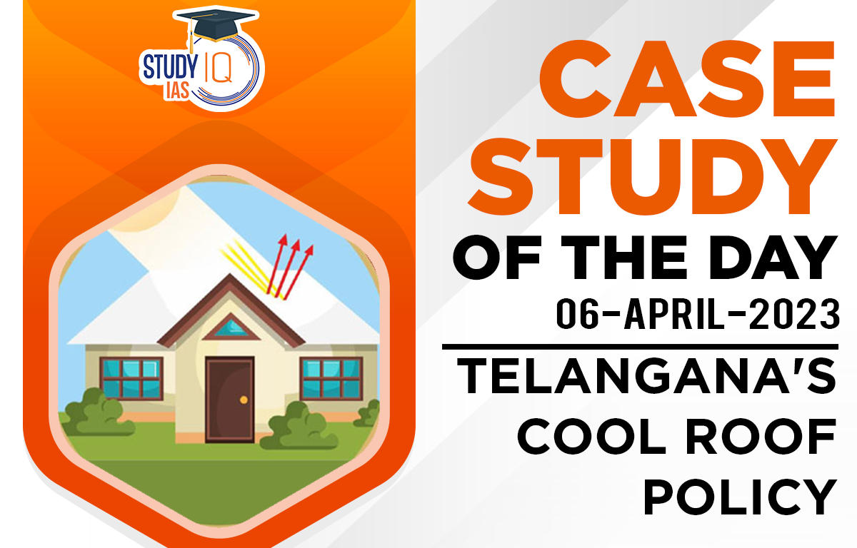 Telangana's Cool Roof Policy