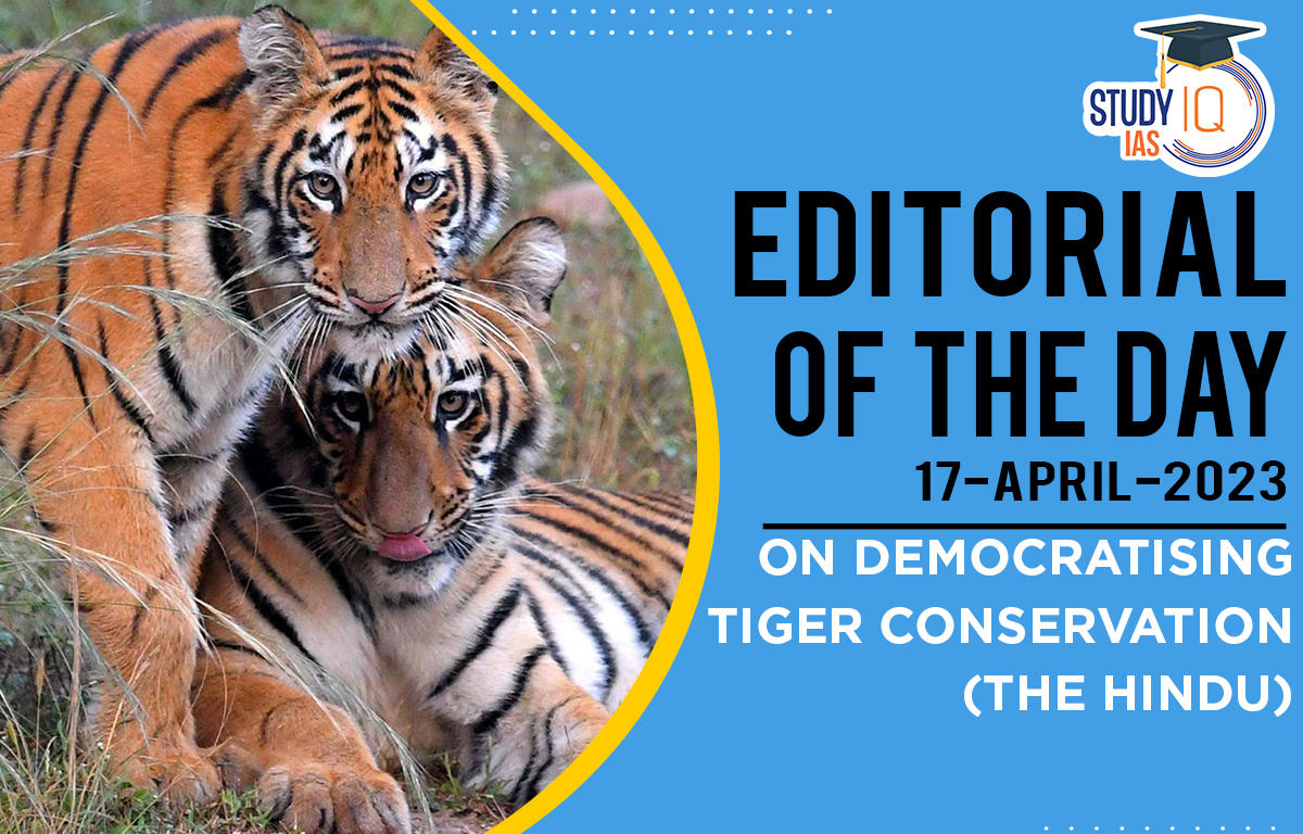 On Democratising Tiger Conservation
