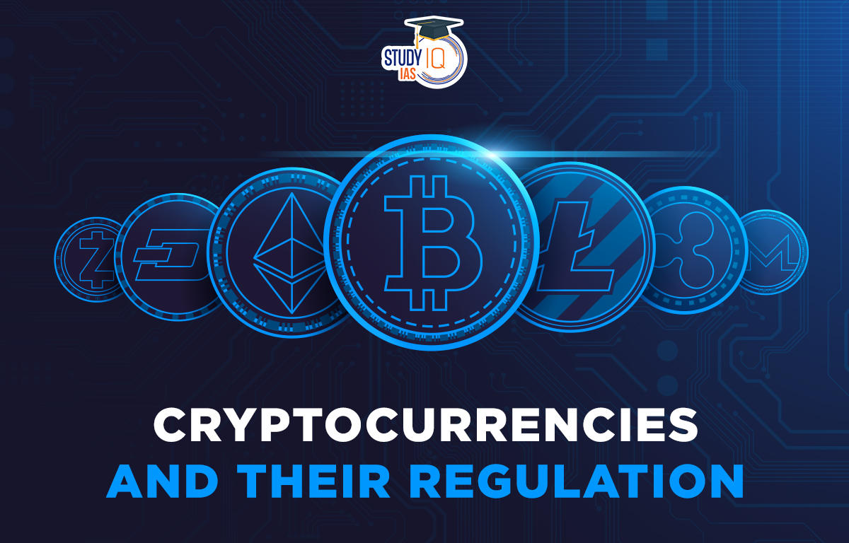 Cryptocurrencies and their Regulation