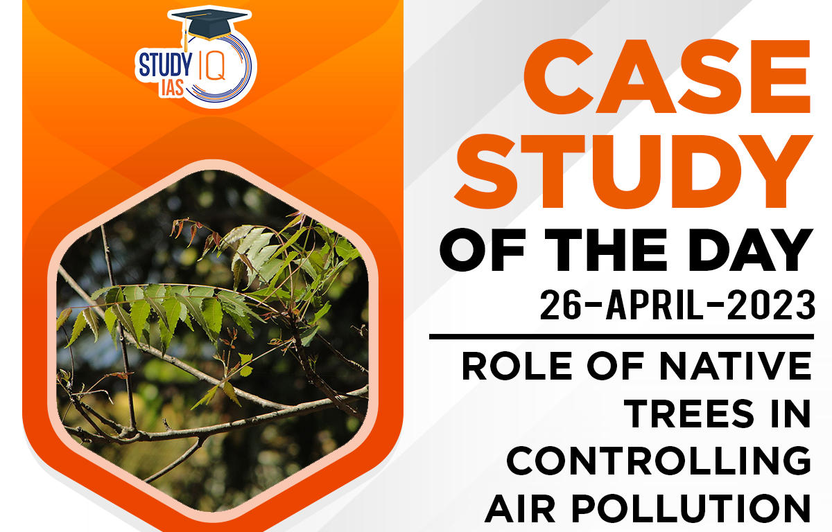 Role of native trees in controlling air pollution